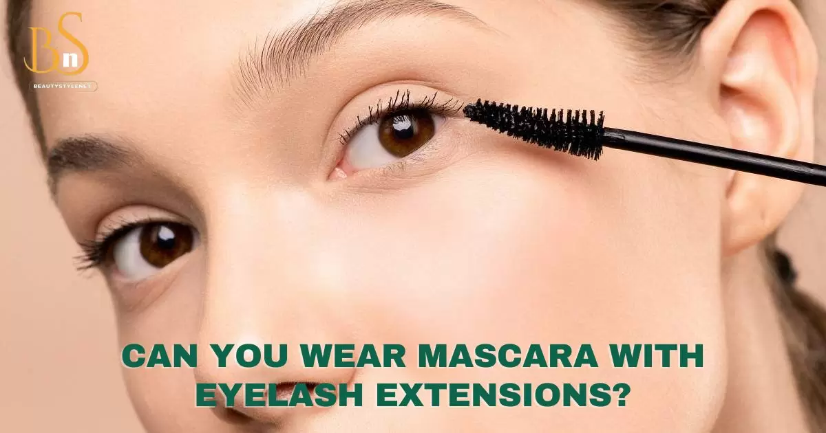 Can You Wear Mascara With Eyelash Extensions