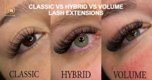Classic VS Hybrid VS Volume Lash Extensions
