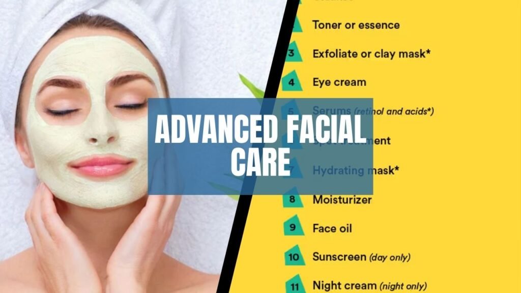 Advanced Facial Care