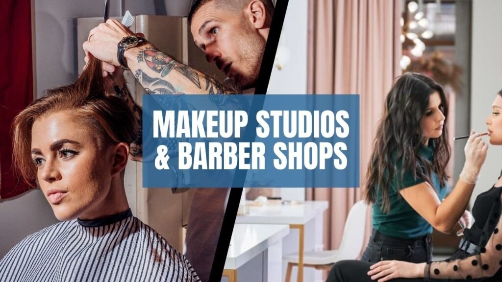 Makeup Studios & Barber Shops